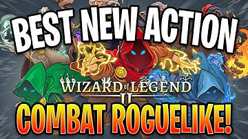 One of THE BEST Action Combat Roguelikes IS BACK! | Wizard Of Legend 2