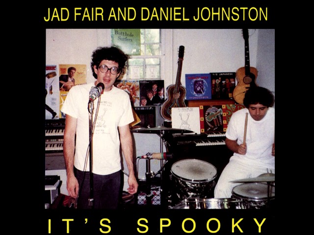 Jad Fair and Daniel Johnston - It's Spooky - YouTube