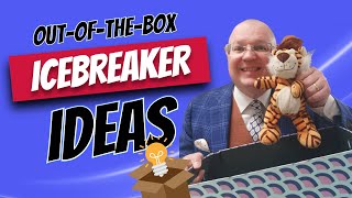 OutoftheBox Icebreaker Ideas for Your Lesson