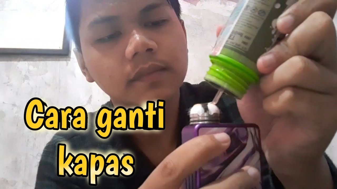 CARA GANTI KAPAS VAPE BUAT PEMULA SIMPEL BANGET