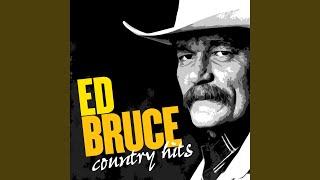 Video thumbnail of "Ed Bruce - My First Taste of Texas"