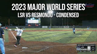 LSR vs Resmondo - 2023 Major World Series