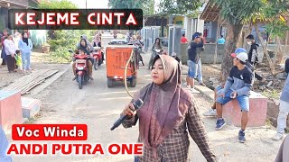 ANDI PUTRA 1 Kejeme Cinta Voc Winda Live Sidadadi Pangonan Tgl 17 September 2022