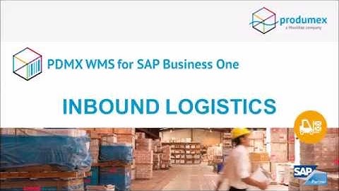 PDMX WMS for SAP Business One: Inbound Logistics