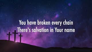 Living Hope - Phil Wickham (Lyrics)