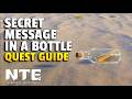 Secret Message in a Bottle Quest Guide | Strange Tales | NTE
