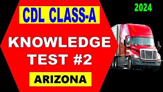 CDL CLASS-A "KNOWLEDGE TEST" (Arizona) #2