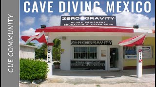 Cave Diving Mexico with Zero Gravity Dive Centre