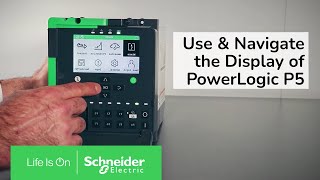 PowerLogic P5: Use and Navigate the Display | Schneider Electric Support