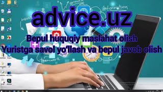 Advice.uz Sayti. Bepul Huquqiy Maslahat Olish. Yuristga Savol Yo‘llash Va Bepul Javob Olish