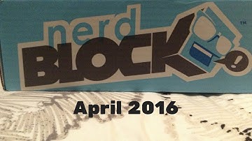 Nerd Block Unboxing April 2016
