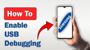 How to Enable USB Debugging on Samsung - (2025)