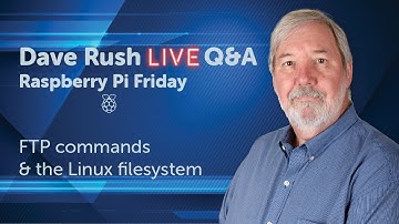 Using the Raspberry Pi for FTP Commands and the Linux file system - Dave Rush LIVE Q&A (8/7/2020)