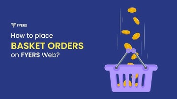 How to use Basket Orders in Fyers Web !! #fyers