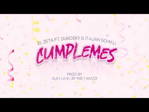 el-zeta-ft.-dubosky-&-italian-somali---cumplemes