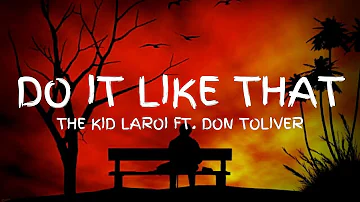 The Kid LAROI ft. Don Toliver – Do It Like That (Lyric Video) (Unreleased)