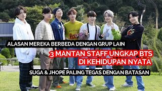 BTS' REAL LIFE REVEALED BY 3 FORMER BTS STAFF