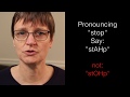 How to Pronounce Stop:  Say This, Not That SMART American Accent Training