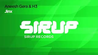 Aneesh Gera & H3 - Jinx