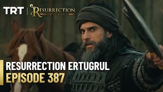 Resurrection Ertugrul Season 5 Episode 387