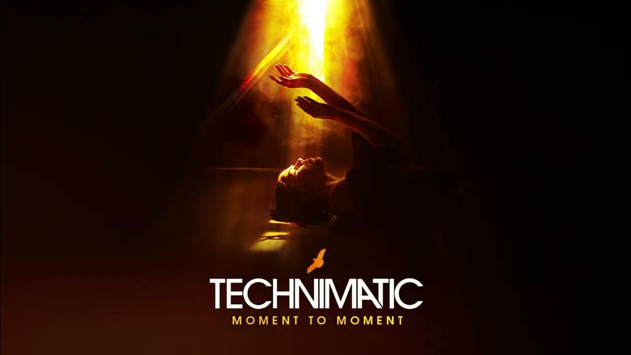 Technimatic - Moment To Moment Technimatic - Moment To Moment