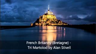 French Britanny Music (Bretagne) - Tri Martolod By Alan Stivell