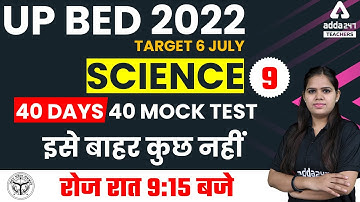 UP B.ED 2022 | Science | 40 days 40 Mock Test #9 | By Niharika Rathore