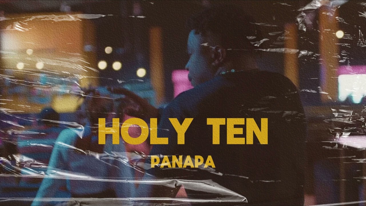 Holy Ten - Panapa