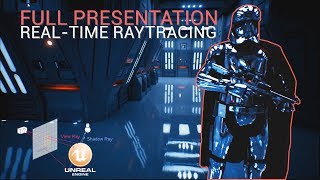 Unreal Engine + $150,000 GPU = Real-time Raytraced Star Wars (Full Presentation)