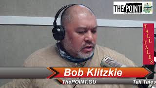 Tall Tales with Bob Klitzkie