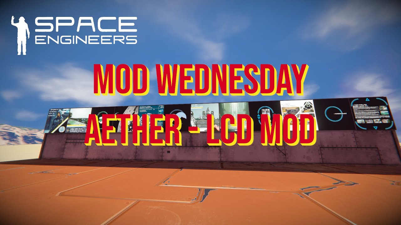 Space Engineers – Mod Wednesday – AETHER – LCD Mod - YouTube