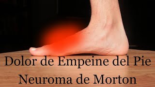 Dolor de Empeine o Parte Superior del Pie (Neuroma de Morton)