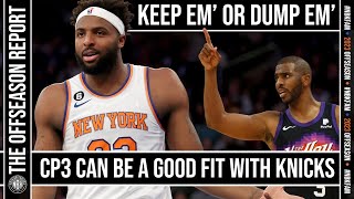 Should the Knicks sign Chris Paul? | Will the Knicks move Mitch? - Keep Em&#39; or Dump Em&#39;