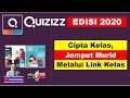 Quizizz Edisi 2020 - Cipta Kelas dan Jemput Murid Melalui Link Kelas