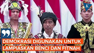 Curahan Hati Jokowi ketika Demokrasi Disalahgunakan untuk Sebar Fitnah