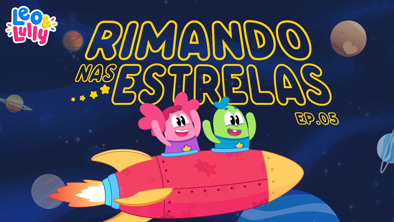 APRENDER AS RIMAS! RIMANDO NAS ESTRELAS | VÍDEO INFANTIL ALFABETIZAÇÃO ...