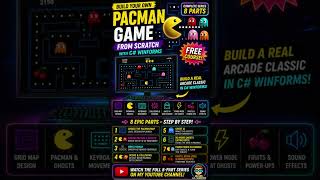 I Built Pac-Man with C# 🤯 | 8-Part C# WinForms Course