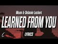 Munn & Delanie Leclerc - learned from you (Lyrics)