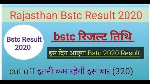 Bstc result date 2020 / Rajasthan Pre deled Result 2020 date / Bstc cut off marks / 25 sep result