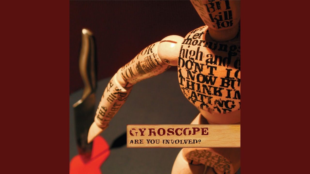 Gyroscope - Don't Look Now but I Think I'm Sweating Blood akkorde