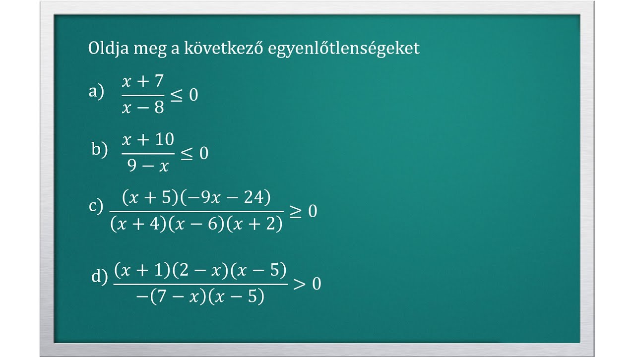 Racionális törtes egyenlőtlenségek - 1. rész