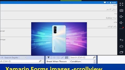 Xamarin forms Image and ScrolView شرح اداة الصور والسكرول في برمجة تطبيقات الجوال