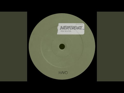 Alex Sounds - Interference - Original Mix