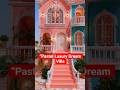 “Pastel Luxury Dream Villa 💖#PastelVilla #DreamHouse #LuxuryHome #Shorts #Design #Luxury #Viral#Home