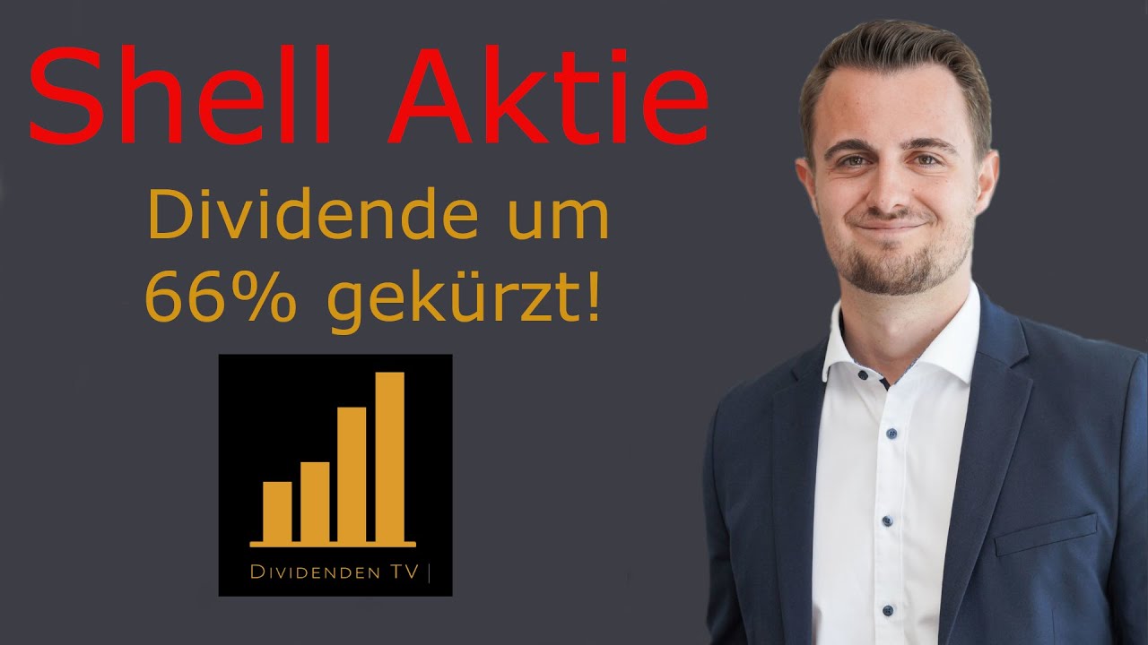Shell Kurzt Die Dividende Was Sollte Man Nun Tun Verkaufen Kaufen Youtube