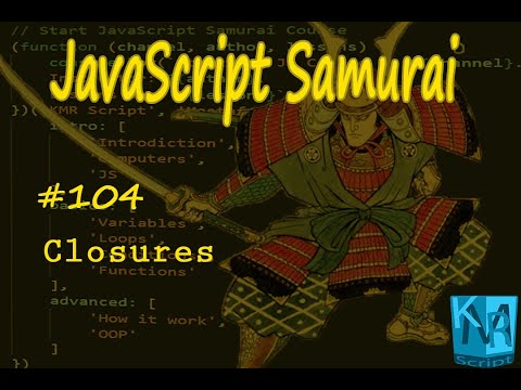 [Arabic] JavaScript Samurai #104- Closures - جافاسكربت ساموراي