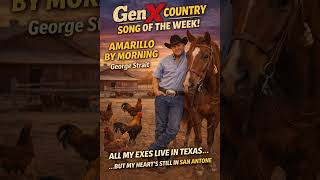 Gen ❌ Country Song of the Week (6) | Amarillo By Morning 🤠🔥#genx #amarillobymorning #shorts #viral