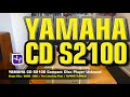 Yamaha CD S2100 CD Player Unboxing | The Listening Post | TLPCHC TLPWLG