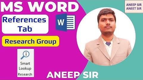 Ms Word - Reference Tab - Research Group - Ms Word - Research Group - Ms Word Smart Lookup - Aneep