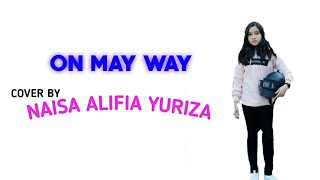 Foto Naisa Alifia Yuriza Cover On My Way